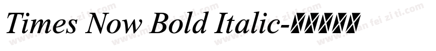 Times Now Bold Italic字体转换